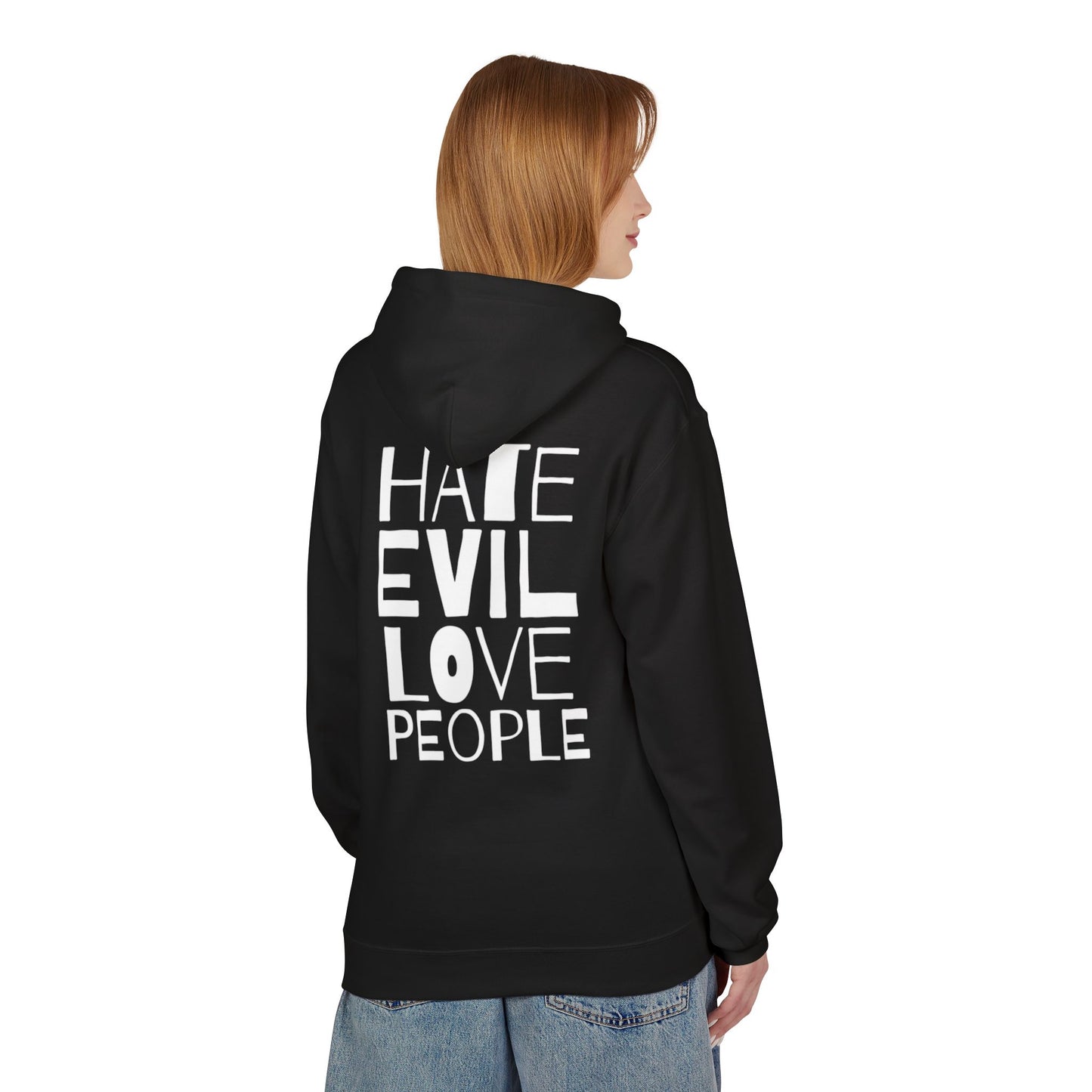 Hate Evil Love People